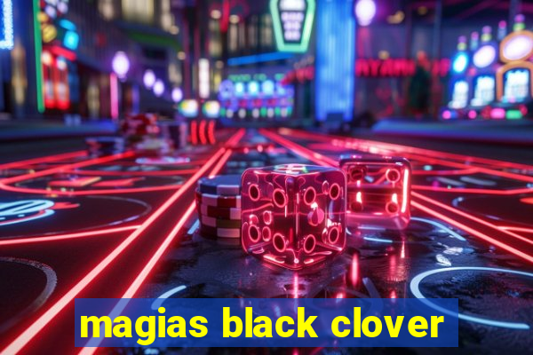 magias black clover